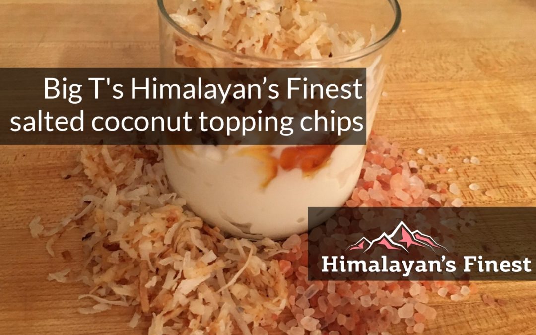 Himalayan’s Finest salted coconut topping