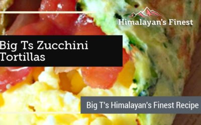 Big Ts Zucchini tortillas