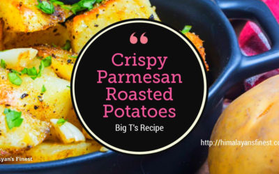Crispy Parmesan Roasted Potatoes with Himalayan’s Finest Pink Salt