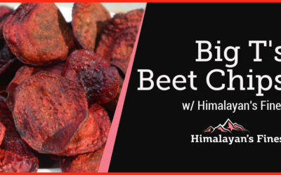 Big T’s Beet Chips with Himalayan’s Finest